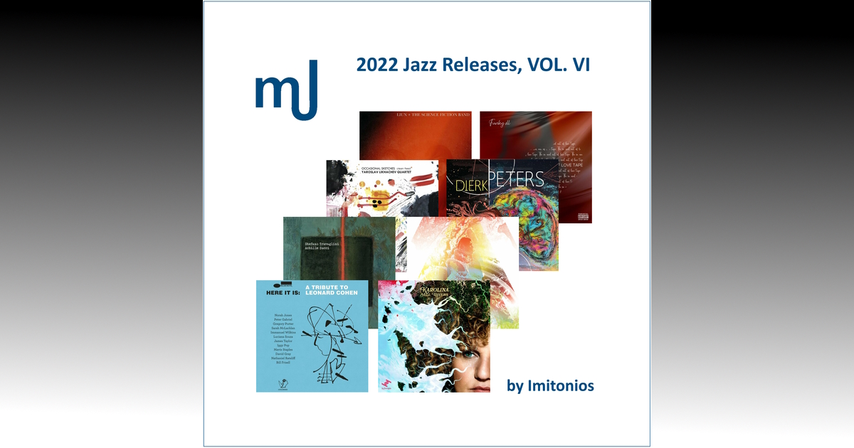 2022 Jazz Releases Vol. VI Modernjazz.gr